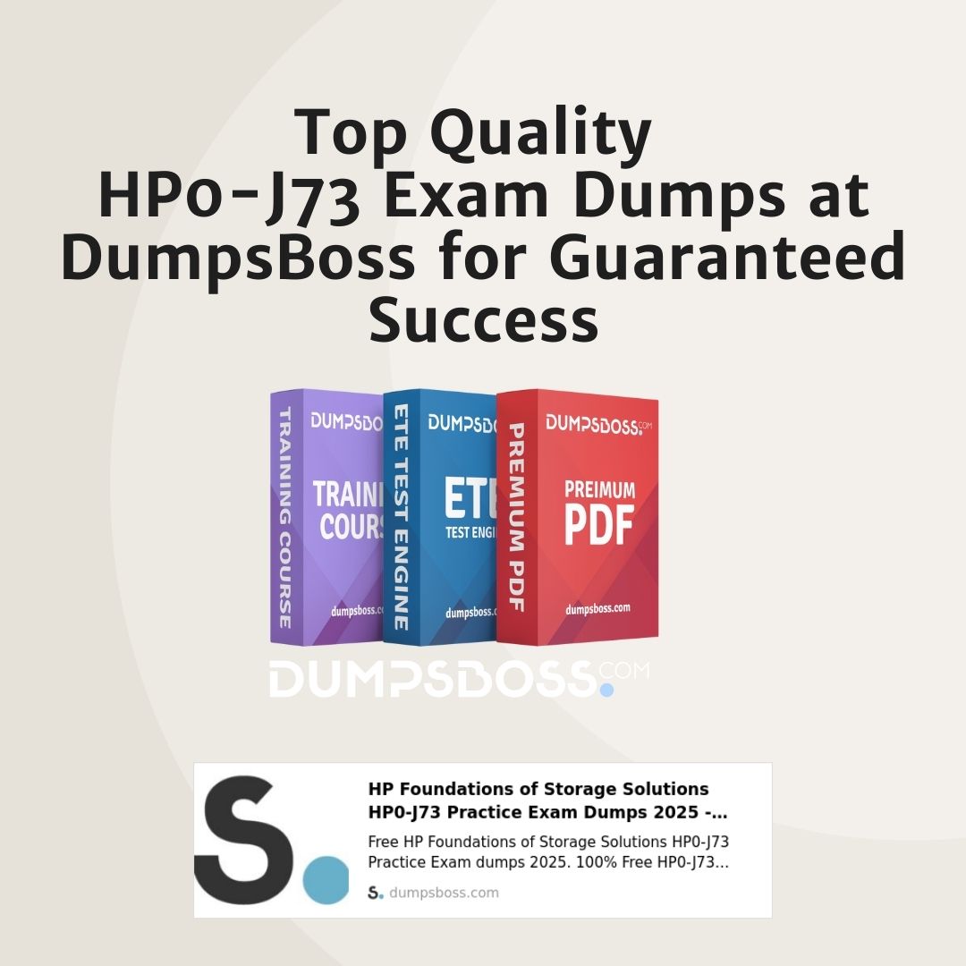 DumpsBoss HP0-J73 Exam Dumps: Your Partner in Success